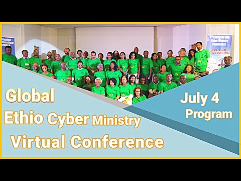 Global Ethiopian Adventist Cyber Ministry Virtual Conference (Adventist) “SDA”